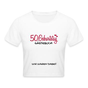 50 Geburtstag Gästebuch Deko Geschenk - Frauen Cropped T-Shirt - Weiß - Vorne - Marisol (170cm)