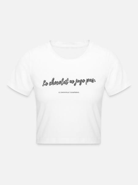 Le chocolat ne juge pas - Crop top - blanc
