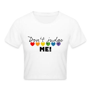 Regenbogenherzchen dont judge me schwarz - Frauen Cropped T-Shirt - Weiß - Vorne - Marisol (170cm)