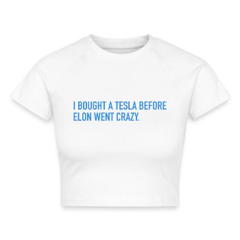 Ich habe mir ein Elektroauto gekauft, bevor er verrückt geworden ist - Frauen Cropped T-Shirt - Weiß - Vorne - Marisol (170cm)
