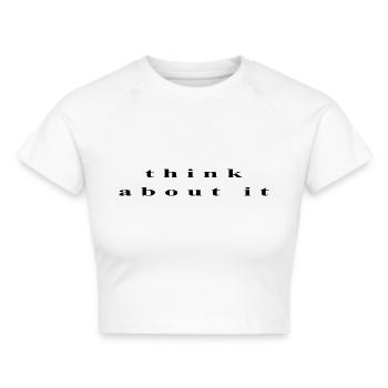 think about it - Cropped T-Shirt - white - Front - Marisol (170cm)