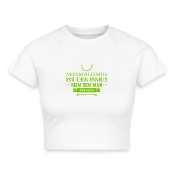 ich mag Minimalismus - Frauen Cropped T-Shirt - Weiß - Vorne - Marisol (170cm)