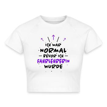Fahrlehrerin Fahrschule Witz Fahrlehrerin Geschenk - Frauen Cropped T-Shirt - Weiß - Vorne - Marisol (170cm)