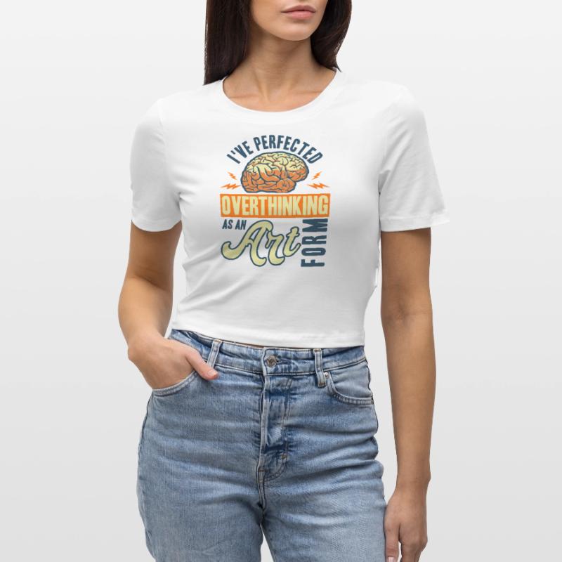 Sarcasm Sarcastic Irony Gift Cropped T-Shirt