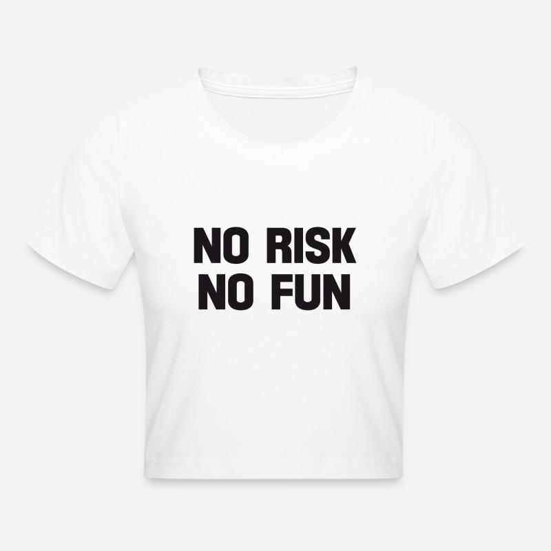 aucun risque pas de plaisir - Crop top - blanc