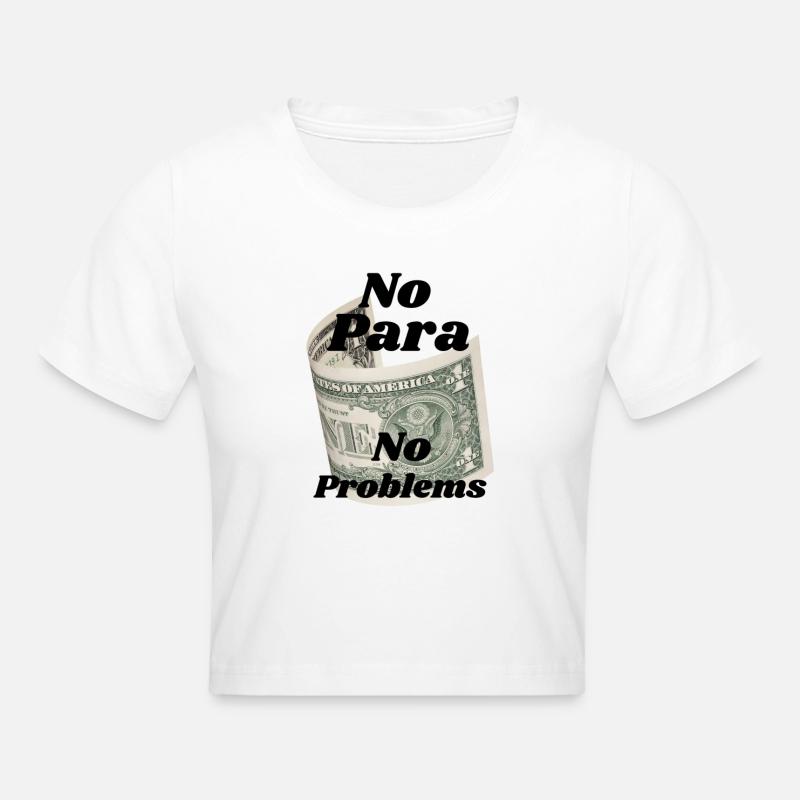 No Para No Problems - Cropped T-Shirt - white