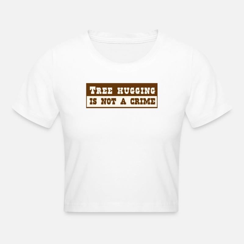 Tree hugging is not a crime - Crop top - blanc