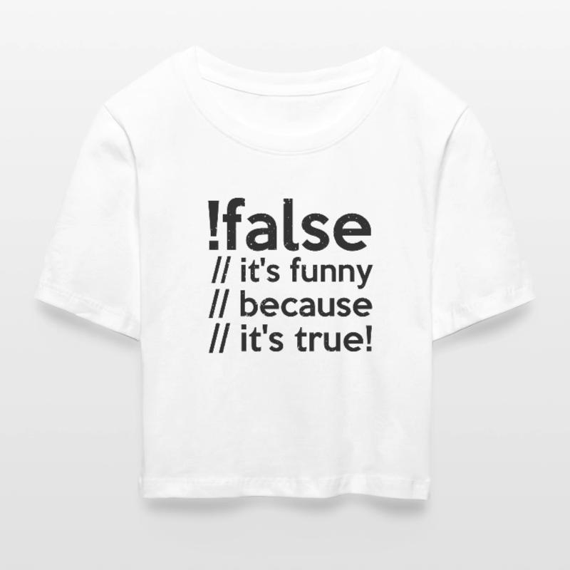 Programmer false true Computer Scientist Student Code Cropped T-Shirt