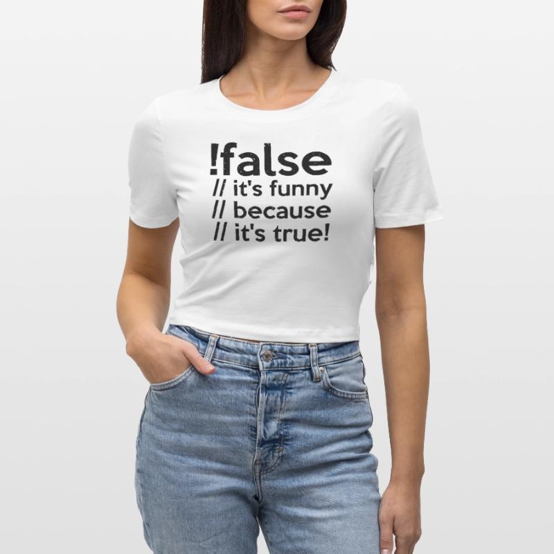 Programmierer false true Informatiker Student Code Frauen Cropped T-Shirt