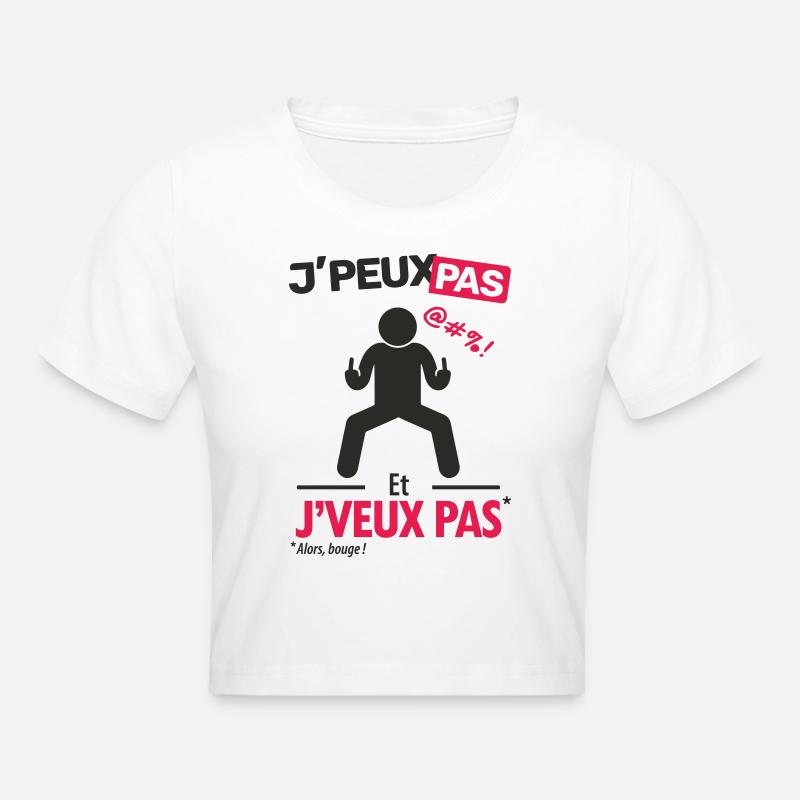 J'peux pas et j'veux pas - Crop top - blanc