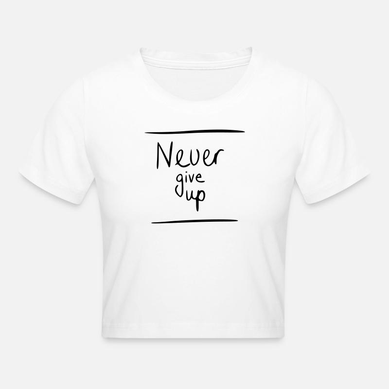 never give up - Cropped T-Shirt - white