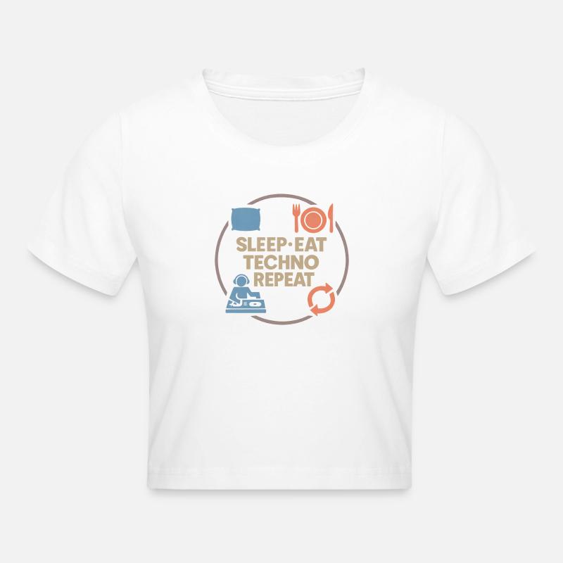 Techno Humor – Sleep · Eat · Techno · Repeat - Cropped T-Shirt - white