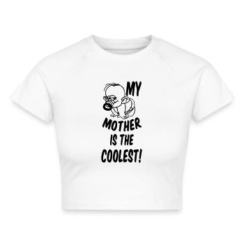 Coolest Mother Mutter Muttertag Geschenk - Frauen Cropped T-Shirt - Weiß - Vorne - Marisol (170cm)
