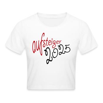 Aufsteiger 2025 Aufstieg - Frauen Cropped T-Shirt - Weiß - Vorne - Marisol (170cm)