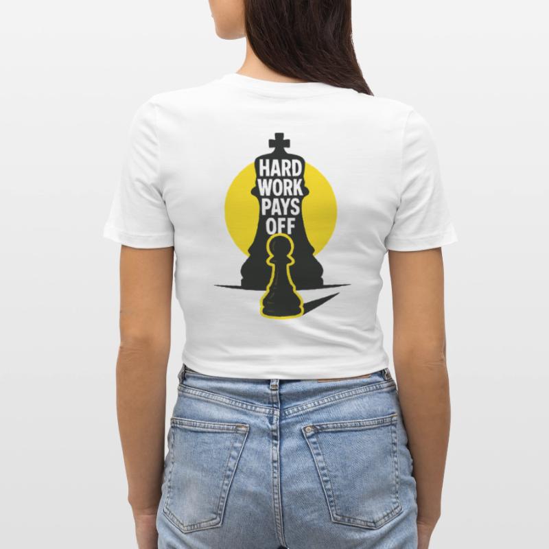 HardWorkPaysOff Cropped T-Shirt
