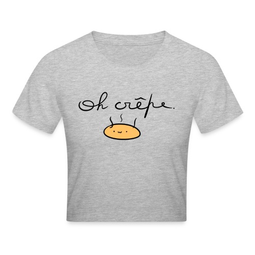 Oh crap - crepe - Crop T-Shirt