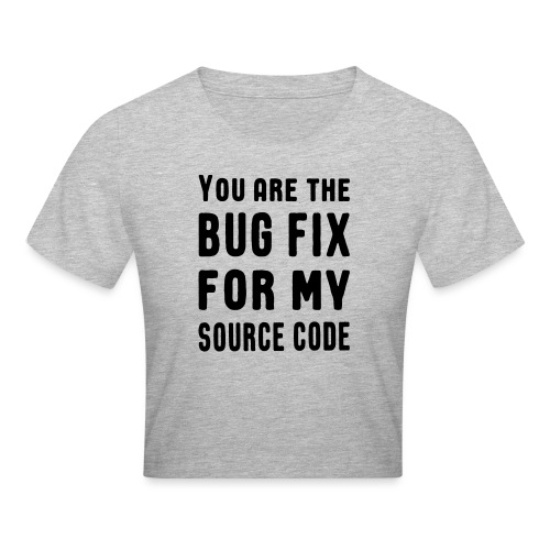 Programmierer Beziehung Liebe Source Code Spruch - Crop T-Shirt