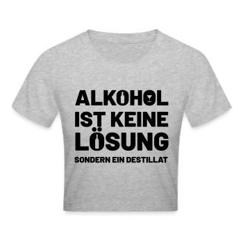 Alkohol ist keine Lösung sondern ein Destillat - Frauen Cropped T-Shirt - Grau meliert - Vorne - Liana (172cm)