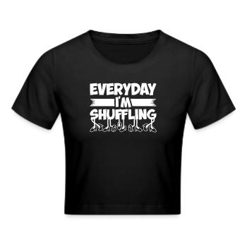Every day I shuffle - Cropped T-Shirt - black - Front - Marisol (170cm)