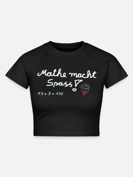 Mathe macht Spass ! - Cropped Frauen Organic T-Shirt - Schwarz