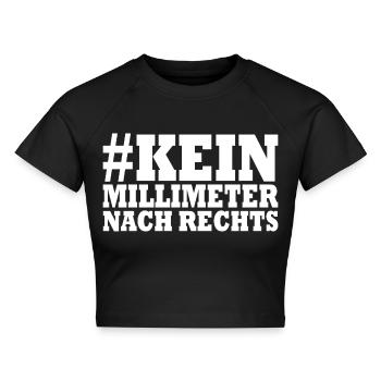 kein millimeter nach rechts - Cropped Frauen Organic T-Shirt - Schwarz - Vorne - AI Model Female 172 light (172cm)