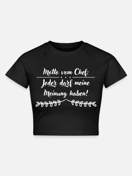 Motto vom Chef - Cropped Frauen Organic T-Shirt - Schwarz