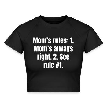 Die Regeln der Mama, Mutter und Ehefrau sind klar. - Cropped Frauen Organic T-Shirt - Schwarz - Vorne - AI Model Female 172 light (172cm)