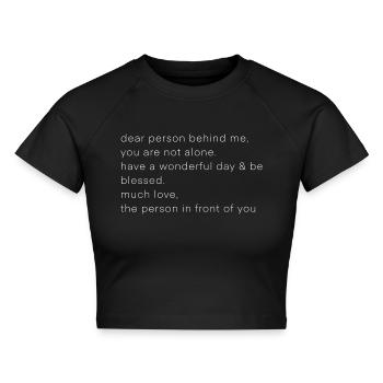 Dear person behind - Cropped Frauen Organic T-Shirt - Schwarz - Vorne - AI Model Female 172 light (172cm)