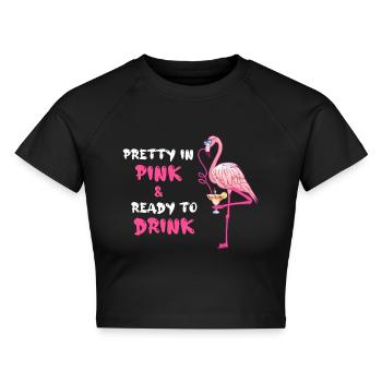 Flamingo Pretty In Pink And Ready To Drink - Cropped Frauen Organic T-Shirt - Schwarz - Vorne - AI Model Female 172 light (172cm)