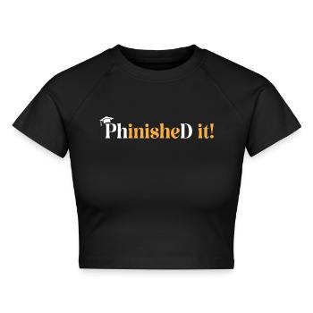 PhD Graduate Doktorgrad Ph.D. Promotion - Cropped Frauen Organic T-Shirt - Schwarz - Vorne - AI Model Female 172 light (172cm)