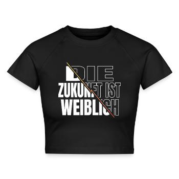 frauenpower lustig donald  die welt statement - Cropped Frauen Organic T-Shirt - Schwarz - Vorne - AI Model Female 172 light (172cm)