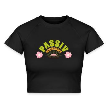 Passiv aggressiv - Mach doch was du willst - Cropped Frauen Organic T-Shirt - Schwarz - Vorne - AI Model Female 172 light (172cm)