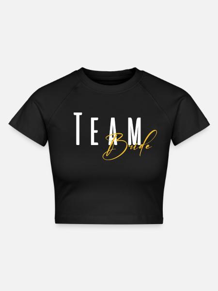 Team Bride - Cropped Frauen Organic T-Shirt - Schwarz