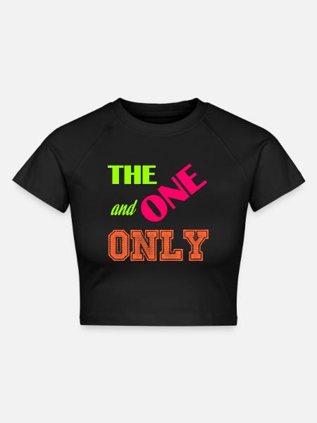 The one and only - Cropped Frauen Organic T-Shirt - Schwarz
