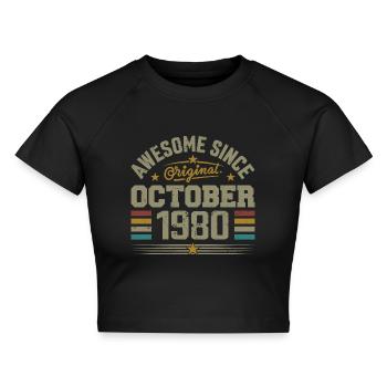 Geboren im Oktober 1980 | Geburtstag Oktober 1980 - Cropped Frauen Organic T-Shirt - Schwarz - Vorne - AI Model Female 172 light (172cm)