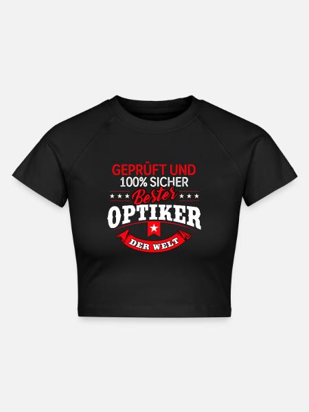 Optiker Augenoptiker Feinoptiker Optik - Cropped Frauen Organic T-Shirt - Schwarz