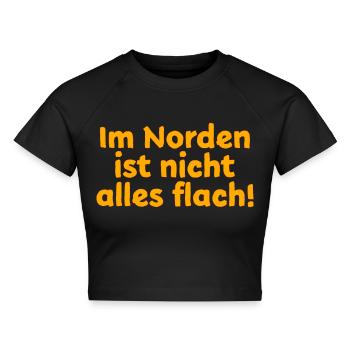 Im Norden ist nicht alles flach - Cropped Frauen Organic T-Shirt - Schwarz - Vorne - AI Model Female 172 light (172cm)