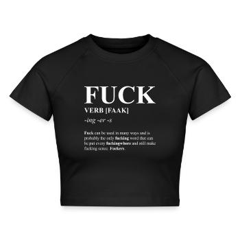 Fuck, Dictionary, fuck you, fuck off - Cropped Frauen Organic T-Shirt - Schwarz - Vorne - AI Model Female 172 light (172cm)
