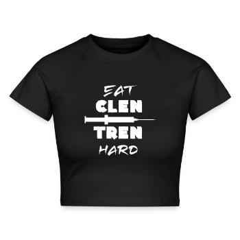 Eat Clen Tren Hard Bodybuilding Steroide Geschenke - Cropped Frauen Organic T-Shirt - Schwarz - Vorne - AI Model Female 172 light (172cm)