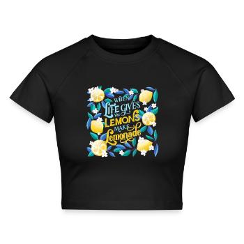 When Life Gives You Lemons - Cropped Frauen Organic T-Shirt - Schwarz - Vorne - AI Model Female 172 light (172cm)