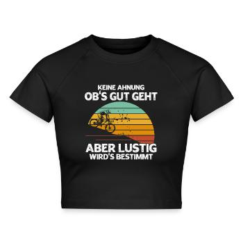 Keine Ahnung Obs Gut Geht Aber Wirds Bestimmt - Cropped Frauen Organic T-Shirt - Schwarz - Vorne - AI Model Female 172 light (172cm)