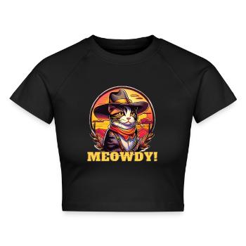 Meowdy Katze Lustiges Howdy Meme Western Cowboy - Cropped Frauen Organic T-Shirt - Schwarz - Vorne - AI Model Female 172 light (172cm)
