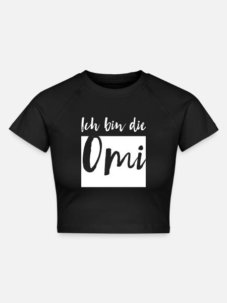 Ich bin die Omi - Cropped Frauen Organic T-Shirt - Schwarz