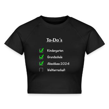 To Do´s Abschlussjahr 2024 Design - Cropped Frauen Organic T-Shirt - Schwarz - Vorne - AI Model Female 172 light (172cm)