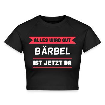 Bärbel Name Design für stolze Bärbels - Cropped Frauen Organic T-Shirt - Schwarz - Vorne - AI Model Female 172 light (172cm)