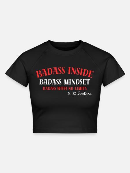 100% Badass,Badass Inside - Cropped Frauen Organic T-Shirt - Schwarz