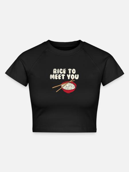 Rice To Meet You - Cropped Frauen Organic T-Shirt - Schwarz