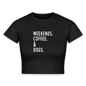 Coffe Lover Weekends Coffee And Dogs Cozy Relax Da - Cropped Frauen Organic T-Shirt - Schwarz - Vorne - AI Model Female 172 light (172cm)