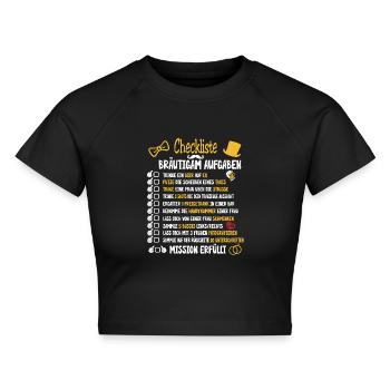 Checkliste poltern Bräutigam Aufgaben - Cropped Frauen Organic T-Shirt - Schwarz - Vorne - AI Model Female 172 light (172cm)