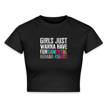 Girls Just Wanna Have Fundamental Human Rights - Cropped Frauen Organic T-Shirt - Schwarz - Vorne - AI Model Female 172 light (172cm)